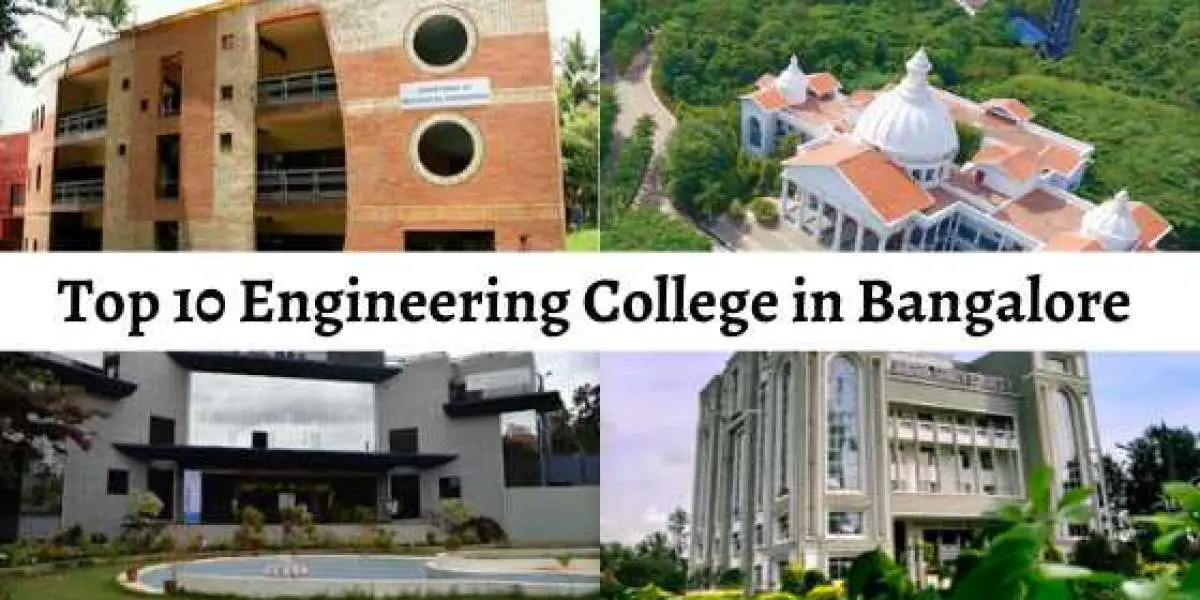 top 10 Bangalore Engineering Colleges List