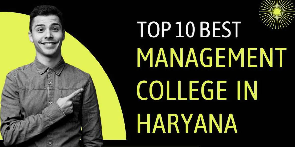 Top 10 Management Colleges in Haryana