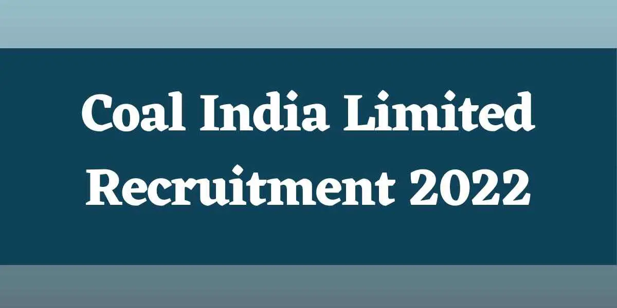 Coal India Recruitment 2022: Recruitment for 481 posts of Management Trainee in Coal India