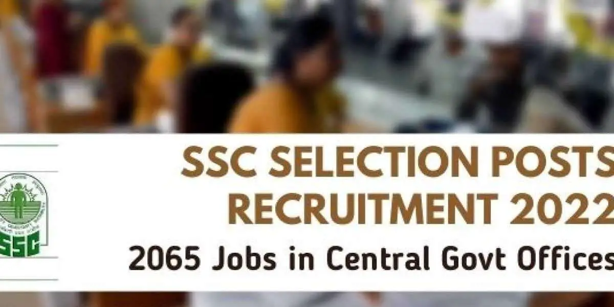 SSC Selection Post Phase 10 Notification 2022: SSC has recruited more than 2000 posts in central ministries