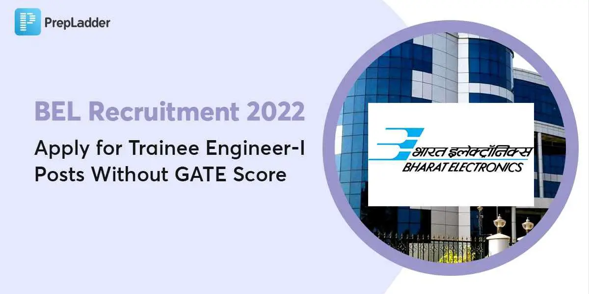 BEL Recruitment 2022: Recruitment on the posts of Trainee Engineer, how to apply
