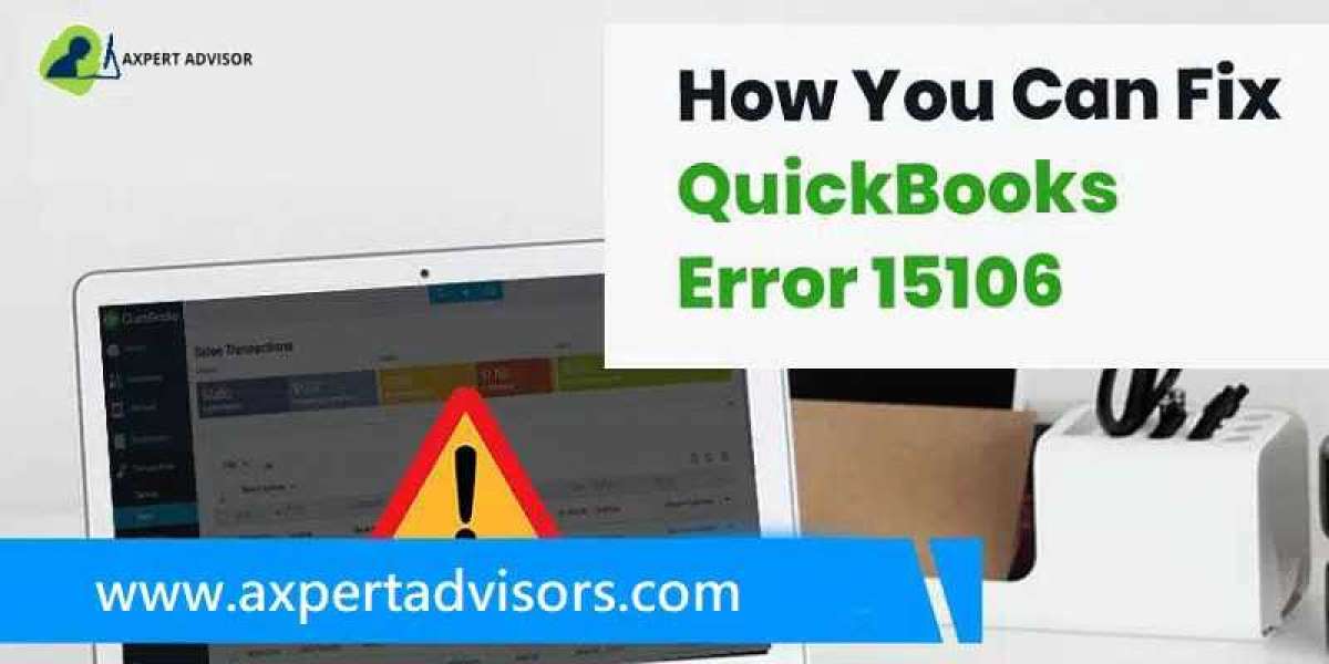 Rectification Methods to Get Rid of QuickBooks Error 15106