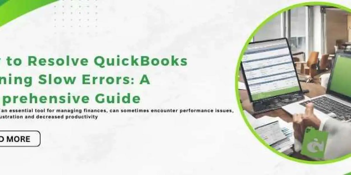 How to Resolve QuickBooks Running Slow Errors