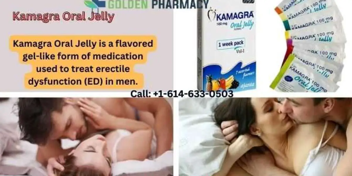 The Power of Kamagra 100mg Oral Jelly: A Game-Changer in ED Treatment