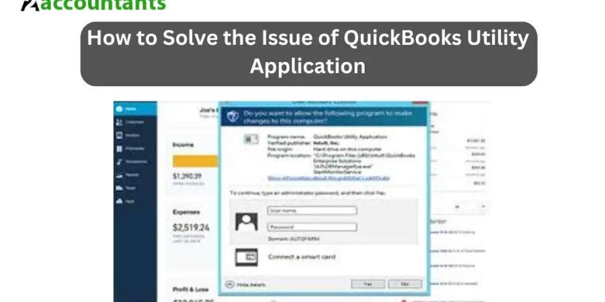 How to Solve the Issue of QuickBooks Utility Application